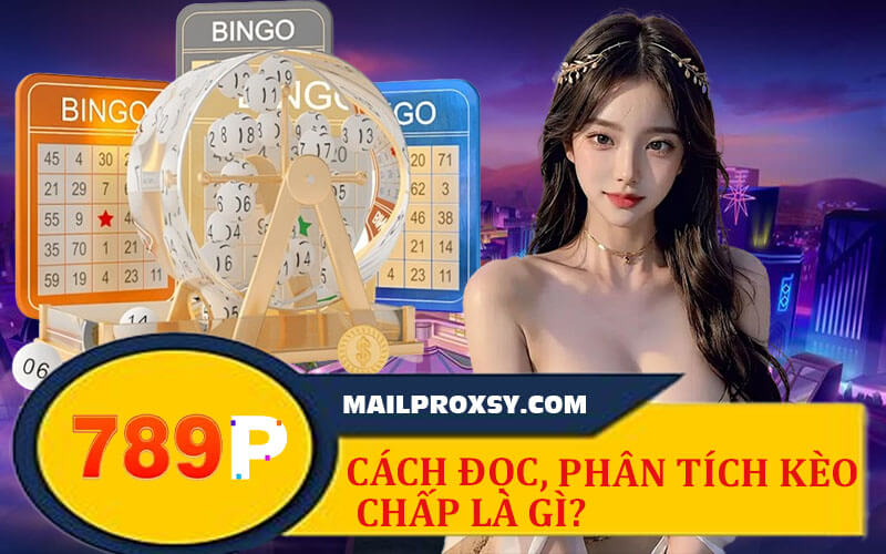 Kèo chấp 789P