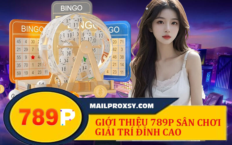 Giới thiệu 789P