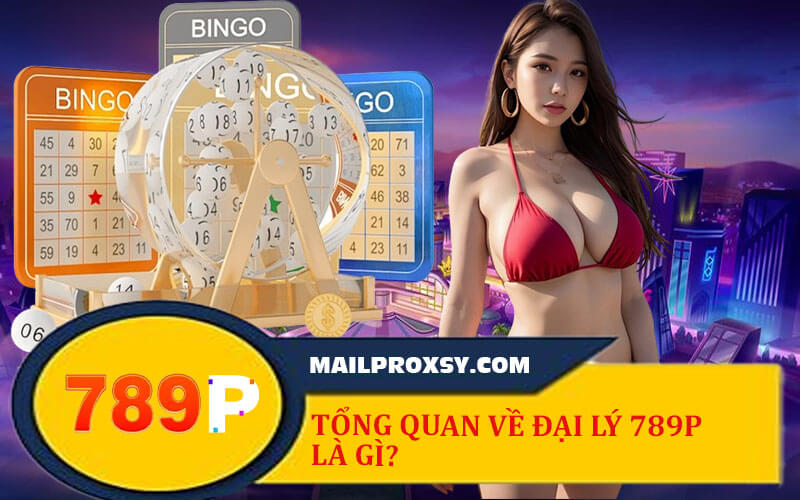 Đại lý 789P