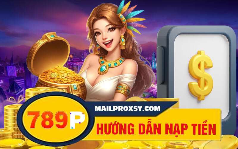 Nạp Tiền 789P