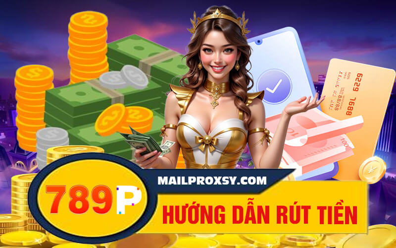 Rút Tiền 789P